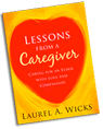 Lessons from a Caregiver